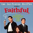 Cher, Chazz Palminteri, and Ryan O'Neal in Faithful (1996)