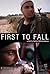 First to Fall (2014)