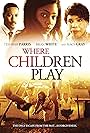 Where Children Play (2015)