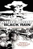 White Light/Black Rain: The Destruction of Hiroshima and Nagasaki