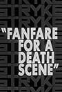 Fanfare for a Death Scene (1964)