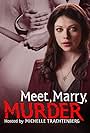 Michelle Trachtenberg in Meet, Marry, Murder Hosted by Michelle Trachtenberg (2021)