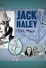 We Haven't Really Met Properly...: Jack Haley as the Tin Man/Hickory (2005)