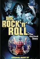 Mr. Rock 'n' Roll: The Alan Freed Story