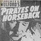 William Boyd in Pirates on Horseback (1941)