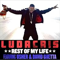 Primary photo for Ludacris Feat. Usher & David Guetta: Rest of My Life