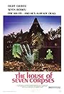 The House of Seven Corpses (1974)