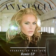 Primary photo for Anastacia: Staring at the Sun (Digital Dog Remix)