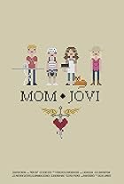 Mom Jovi