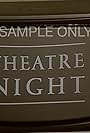 Theatre Night (1985)