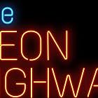 The Neon Highway (2024)