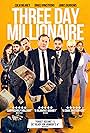 Colm Meaney, Melissa Batchelor, Robbie Gee, Lucinda Rhodes Thakrar, Errol Jarc, Lauren Foster, Kevin Chicken, Jonas Armstrong, Giles Alderson, Sam Glen, James Burrows, Andrew Rodger, Jack Spring, Jeremy James Hunt, and Paul Stephenson in Three Day Millionaire (2022)