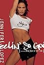 Jennifer Lopez in Jennifer Lopez: Feelin' So Good (1999)