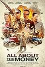 Casper Van Dien, Danny Trejo, Jon Gries, Eddie Griffin, Richard Speight Jr., Allison McAtee, Lidia Pearl, and Blake Freeman in All About the Money (2017)