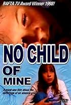 No Child of Mine