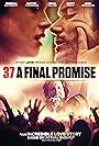 37: A Final Promise (2014)