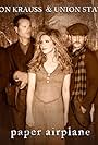 Alison Krauss & Union Station: Paper Airplane (2011)