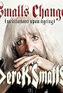 Harry Shearer in Derek Smalls: Smalls Change (2018)