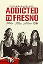 Natasha Lyonne, Judy Greer, and Aubrey Plaza in Addicted to Fresno (2015)