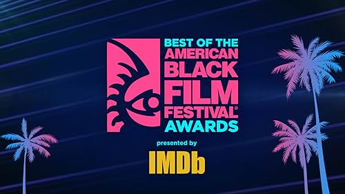 Best of the American Black Film Festival Awards