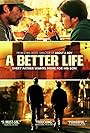 A Better Life (2011)