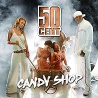 Primary photo for 50 Cent Feat. Olivia: Candy Shop