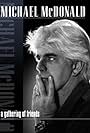 Michael McDonald: A Gathering of Friends (2001)