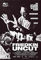Friedkin Uncut