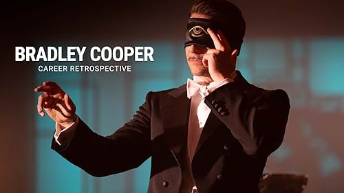 Bradley Cooper | Career Retrospective