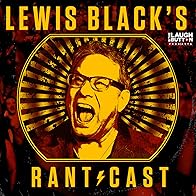 Primary photo for Lewis Black's Rantcast