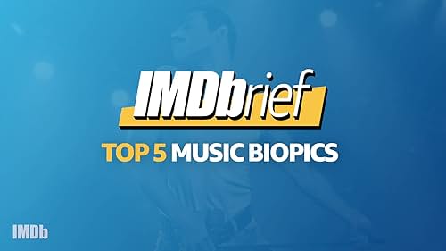 IMDbrief: 'Bohemian Rhapsody' & the Top 5 Music Biopics