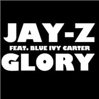 Primary photo for Jay Z Feat. Blue Ivy Carter: Glory