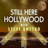 Primary photo for Still Here Hollywood Podcast