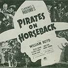 William Boyd, Andy Clyde, Russell Hayden, Eleanor Stewart, and Chief Thundercloud in Pirates on Horseback (1941)