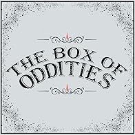 Primary photo for The Box of Oddities