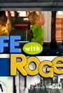 Life with Roger (1996)