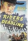 William Boyd in Riders of the Deadline (1943)