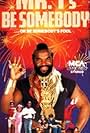 Mr. T in Be Somebody... or Be Somebody's Fool! (1984)
