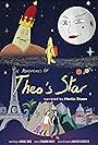 The Adventures of Theo's Star (2019)