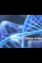 Future of Health with Robin Roberts (2015)