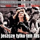 Etl Szyc in Jeszcze tylko ten las (1991)