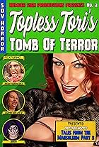 Topless Tori's Tomb of Terror