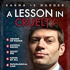 A Lesson In Cruelty (2018)