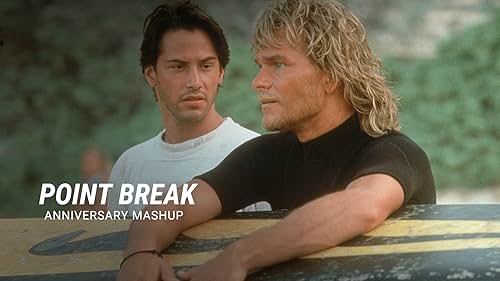 'Point Break' | Anniversary Mashup