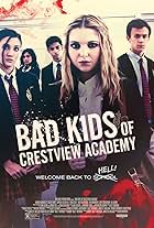 Bad Kids of Crestview Academy