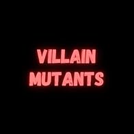 Primary photo for Villain Mutants