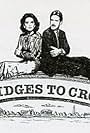 Suzanne Pleshette and Nicolas Surovy in Bridges to Cross (1986)