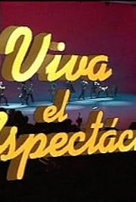 Primary photo for Viva el espectáculo