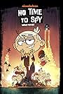 No Time to Spy: A Loud House Movie (2024)