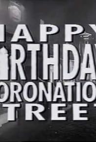 Primary photo for Happy Birthday, Coronation Street!